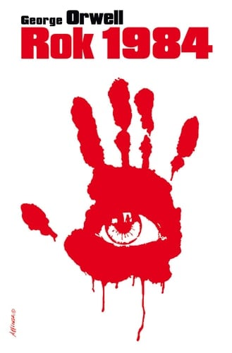 Rok 1984 - George Orwell • 2022