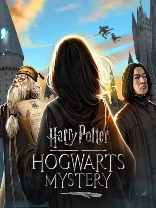 Harry Potter: Hogwarts Mystery - Android · iOS