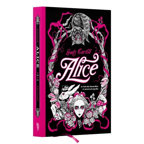 ALICE NO PAÍS DAS MARAVILHAS E ATRAVÉS DO ESPELHO