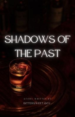 Shadows of the past - Todd ✩‧ - Wattpad