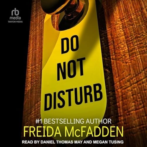 Do Not Disturb - Freida McFadden · 2025