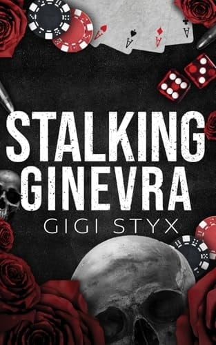 Stalking Ginevra - Gigi Styx • 2025