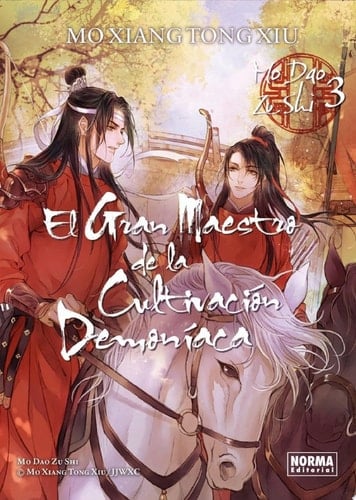 El Gran Maestro de la Cultivación Demoníaca - Tome 3 - El Gran Maestro de la Cultivación Demoníaca - Mo Xiang Tong Xiu · 2024