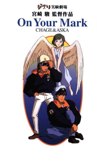 On Your Mark - Hayao Miyazaki · 1995