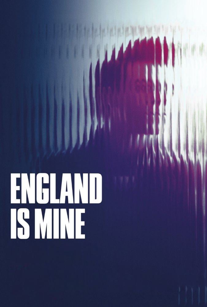 England Is Mine - Mark Gill · 2017