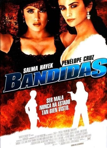 Bandidas - Joachim Rønning · 2006