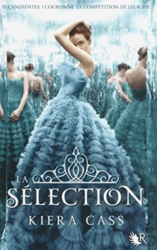La sélection - Kiera Cass · 2012