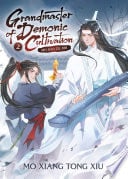 Grandmaster of Demonic Cultivation: Mo Dao Zu Shi (Novel) Vol. 2 - Mo Xiang Tong Xiu · 2022