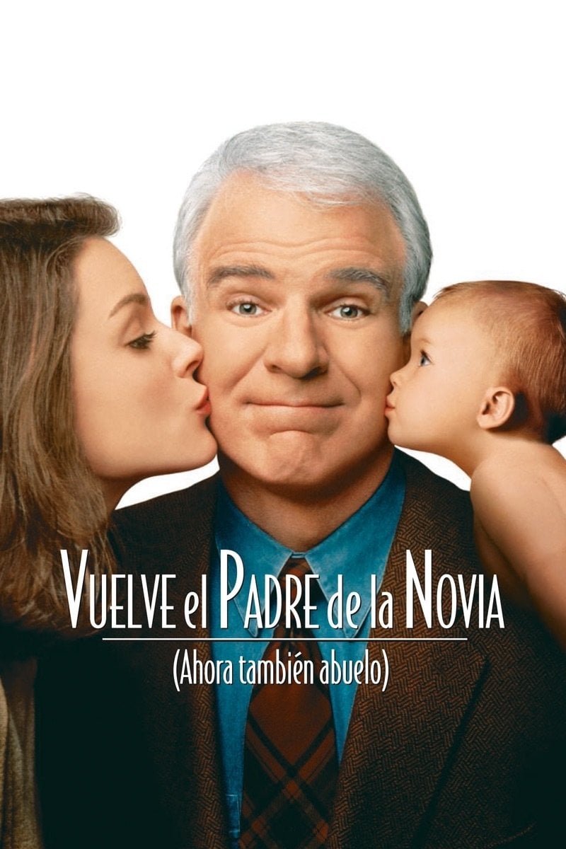 El Padre De La Novia 2: Ahora También Abuelo - Charles Shyer · 1995