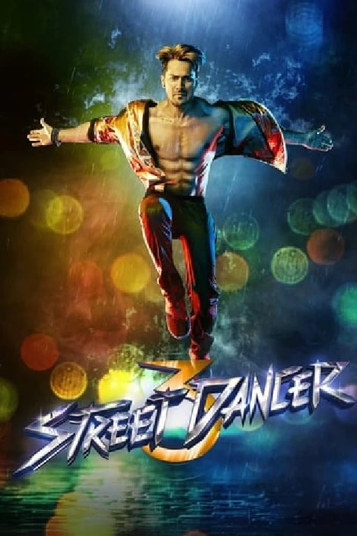 Street Dancer 3D - Remo D'Souza · 2020