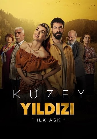 Kuzey Yıldızı: İlk Aşk - Ersoy Güler · 2019