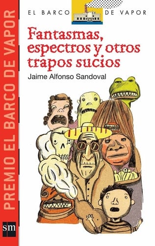 Fantasmas, espectros y otros trapos sucios - Jaime Alfonso Sandoval · 2006