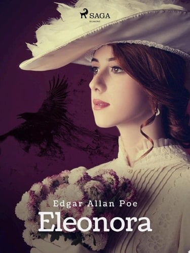 Eleonora - Edgar Allan Poe • 2021