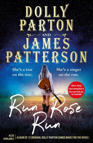 Run Rose Run - Dolly Parton, James Patterson · 2022