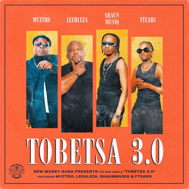 Tobetsa 3.0 (feat. Shaunmusiq & Ftears) - Song · Myztro, Leehleza, Shaunmusiq, Ftears