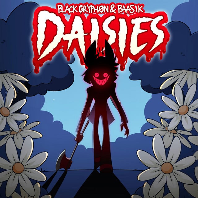 Daisies - Track · Black Gryph0n, Baasik