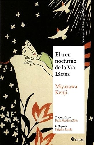 El tren nocturno de la Vía Láctea - Kenji Miyazawa · 2017