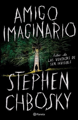 Amigo Imaginario - Stephen Chbosky · 2019