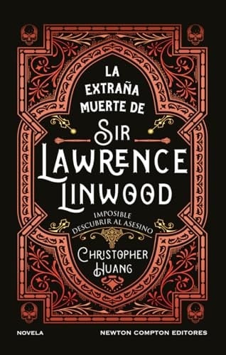 La extraña muerte de Sir Lawrence Linwood - Christopher Huang · 2026