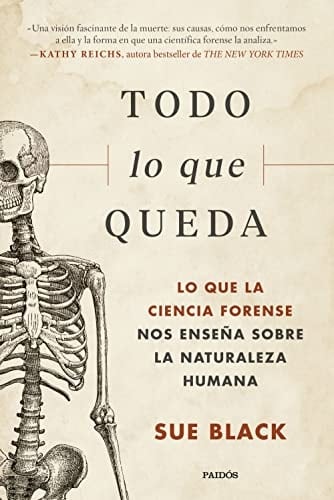 Todo lo que queda - Sue Black · 2023