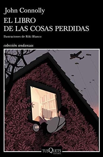 El libro de las cosas perdidas - John Connolly · 2018