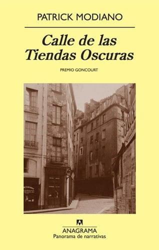 Calle de Las Tiendas Oscuras - Patrick Modiano · 2015
