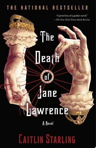 The Death of Jane Lawrence - Caitlin Starling · 2021