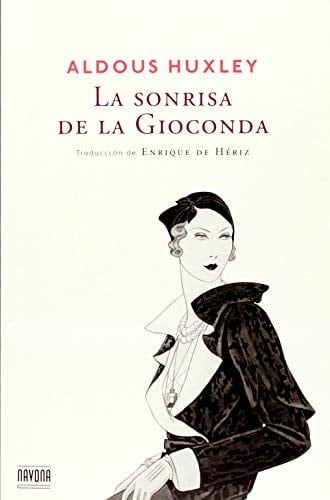 La sonrisa de la Gioconda - Aldous Huxley · 2014