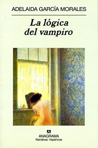 La lógica del vampiro - Adelaida García Morales · 1990
