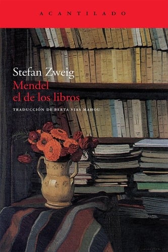 Mendel el de los libros - Stefan Zweig · 2020