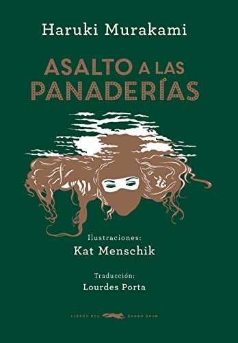 Asalto a las panaderías - Haruki Murakami · 2015