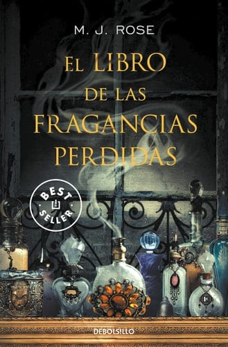 El libro de las fragancias perdidas - M. J. Rose · 2014