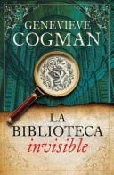 La biblioteca invisible La biblioteca invisible. Vol 1 - Genevieve Cogman · 2021