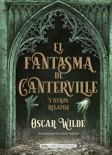 El Fantasma de Canterville Y Otros Relatos - Oscar Wilde • 2019