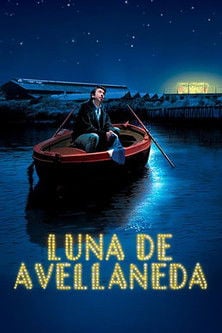 Luna de Avellaneda - Juan José Campanella · 2004