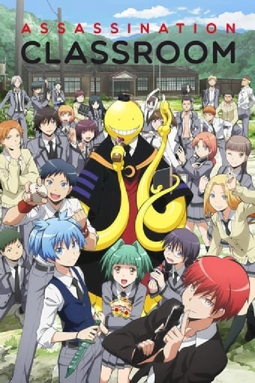 Assassination Classroom - · 2015