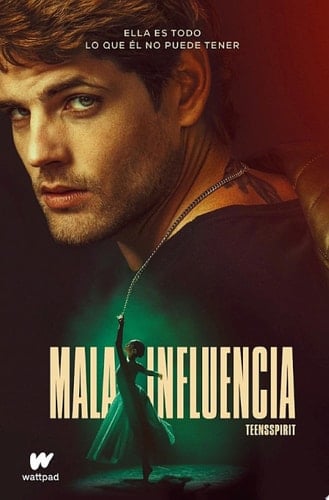 Mala influencia (Spanish Edition) - Teensspirit · 2021