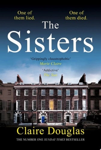 The Sisters - Claire Douglas · 2015