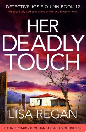 Her Deadly Touch An absolutely addictive crime thriller and mystery novel - Lisa Regan · 2021