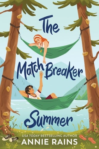 The Matchbreaker Summer - Annie Rains · 2022