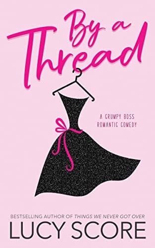 By a Thread - Lucy Score · 2020