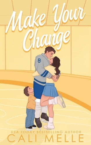 Make Your Change - Cali Melle · 2025