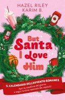 But Santa, I love him - Hazel Riley, Karim B. · 2025