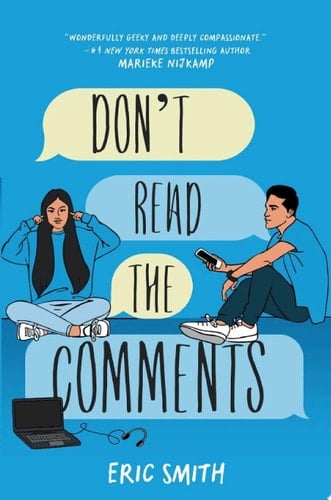 Don't Read the Comments - Eric Smith · 2020
