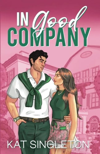 In Good Company - Kat Singleton · 2025