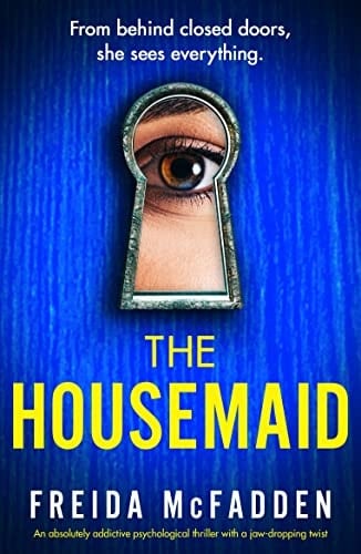 The Housemaid - Freida McFadden · 2022