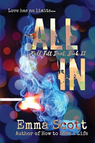 All In Full Tilt #2 - Emma Scott · 2016