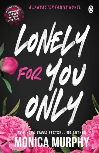 Lonely for You Only-6 - Monica Murphy · 2024