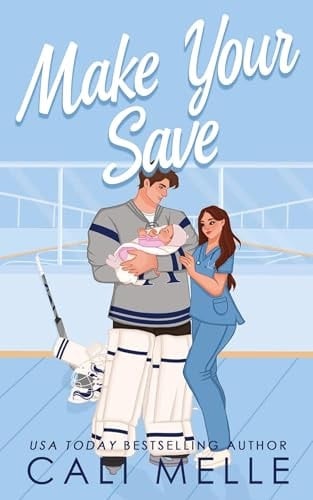 Make Your Save - Cali Melle · 2025