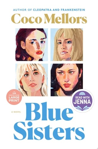 Blue Sisters: A Read with Jenna Pick A Novel - Coco Mellors · 2024